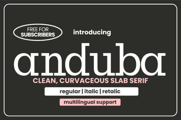 Anduba: A Slab Serif Font for Modern Web Design