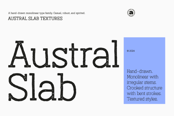 Austral Slab Textures: A Bold Typeface for Campaign Design