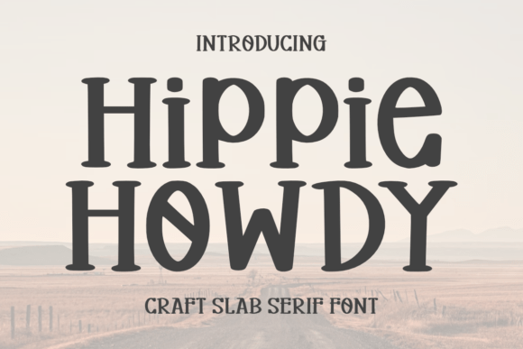Boost Campaign Clarity with the Hippie Howdy Typeface