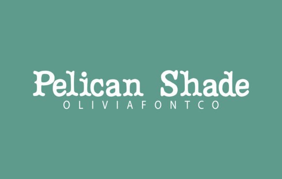 Designing with Pelican Shade: A Handwritten Slab Serif Typeface