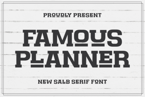 Famous Planner: A Slab Serif Font for Modern Editorial Design
