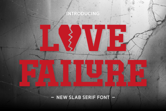 Love Failure Font: A Slab Serif for Handmade Brands