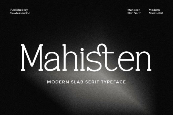 Mahisten Review: A Bold Slab Serif for Modern Brands