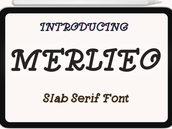 Merlieo: A Friendly Slab Serif Font for Campaigns