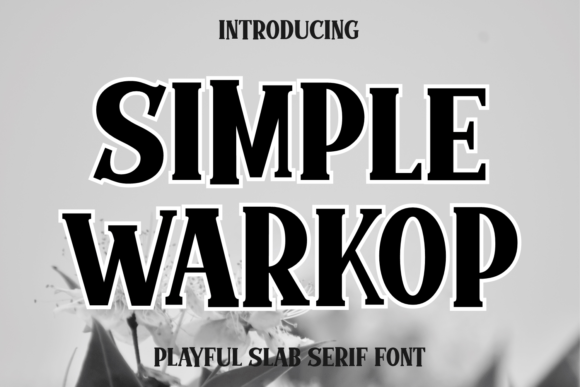 Simple Warkop: A Handwritten Slab Serif Font for Editors