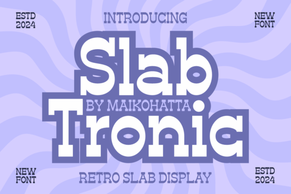 Slab Tronic: A Cheerful Slab Serif Font for Branding